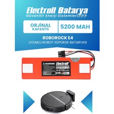 Electroll Roborock E4 Uyumlu Batarya (Orijinal Kapasite) 5200MAH Pil Kutulu Robot Süpürge Bataryası Değişimi