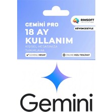 Rimsoft Google Gemini Pro 18 Ay Kişisel Hesaba Tanımlama 5 Tb Depolama (Grup Daveti Değildir)