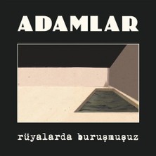Hakay Ati Müzik My Yonca - Adamlar - Rüyalarda Buruşmuşuz - Plak - Lp