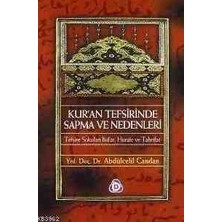 Kuran Tefsirinde Sapma ve Nedenleri - Abdulcelil Candan