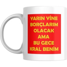 Frefly Store Bu Gece Kral Benim Baskılı Kupa Bardak Komik Yazılı Hediyelik Çay Kahve Kupası