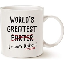 Frefly Store World's Greatest Farter I Mean Father Kupa Bardak Coffee Mug
