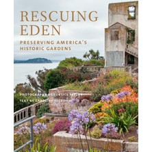 Monacelli Press Rescuing : Preserving America's Historic Gardens