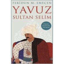 Kapı Yayınları Sultan Selim: Gözden Geçirilmiş Yeni Baskı