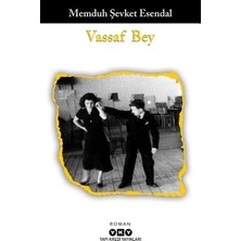 Vintessy Memduh Şevket'ten Vassaf Bey - Duygusal Derinlik