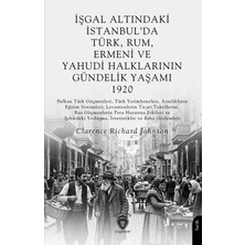 Dorlion Yayınları Işgal Altındaki Istanbul’da Türk, Rum, Ermeni ve Yahudi Halklarının Gündelik Yaşamı 1920