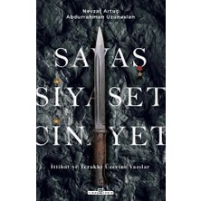 Vintessy Savaş ve Siyaset Üzerine Yazılar - Cinayet ve Ittihat Incelemesi