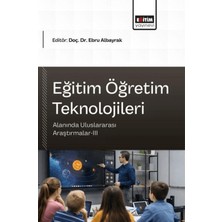 Eğitim Yayınevi Eğitim Öğretim Teknolojileri Alanında Uluslararası Araştırmalar - 3