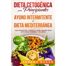 EP Enterprise Holding Limited Dieta Cetogénica Para Principiantes + Ayuno Intermitente + Dieta Mediterránea: Guía Definitiva Y Ese