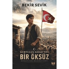 Ateş Yayınları Kurtuluş Savaşı'nda Bir Öksüz
