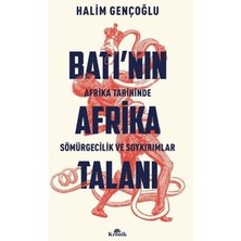 Vintessy Batı'nın Afrika'daki Sömürgecilik Sürecinin Analizi