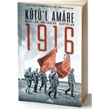 Vintessy Kutü'l Amare 1916 Olayları ve Anılar Üzerine