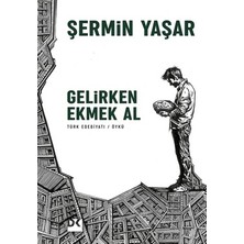Vintessy Şermin'in Gelirken Ekmek Al ile Hayatın Gerçekleri
