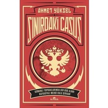Vintessy Sınırdaki Casus: Osmanlı Topraklarında Bir Rus Ajanı