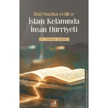 Fecr Yayınları Ibnü'l-Mutahhar El-Hillî ve Islâm Kelâmında Insan Hürriyeti