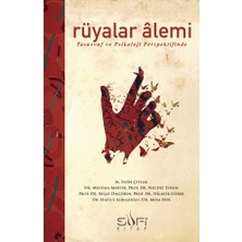 Vintessy Rüyalar Alemi: Tasavvuf ve Psikoloji Üzerine Derin Analiz