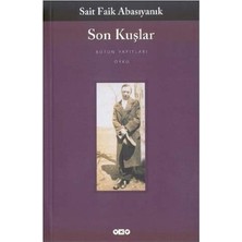 Vintessy Sait Faik'in Anlatımıyla Son Kuşlar Üzerine Bir Inceleme