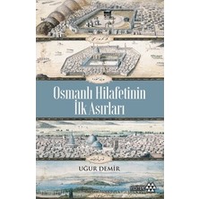 Vintessy Osmanlı Hilafetinin Ilk Yüzyılları ve Gelişimi
