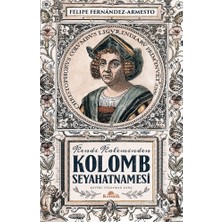 Vintessy Felipe Fernandez'in Kolomb Seyahatnamesi Üzerine Anlatıları