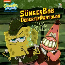 İthaki Çocuk Yayınları Sünger Bob Dedektif Pantolon - Kayıp Spatula Vakası
