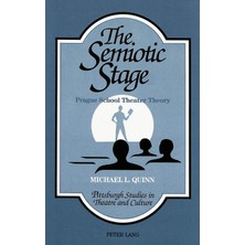 Peter Lang The Semiotic Stage: Prague School Theater Theory
