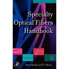 Academic Press Specialty Optical Fibers Handbook