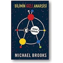 Aylak Kitap Bilimin Gizli Anarşisi: Serbest Radikaller