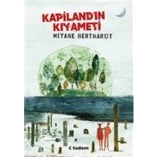 Tudem Yayın Grubu Kapiland'ın Kıyameti