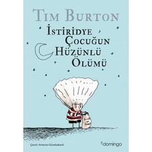 Vintessy Istiridye Çocuğun Hüzünlü Ölümü: Tim Burton'un Öyküleri