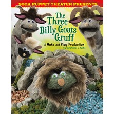 Capstone Press Sock Puppet Theater Presents The Three Billy Goats Gruff: A Make  Play Production