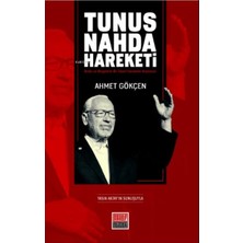 Maarif Mektepleri Tunus Nahda Hareketi -Anılar ve Belgelerle Bir Islamî Hareketin Anatomisi: Anılar ve Belgelerle Bir