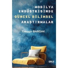 Gece Kitaplığı Mobilya Endüstrisinde Güncel Bilimsel Araştırmalar