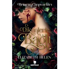 Sonsuz Kitap Dikenlerle Bağlı