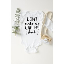 1001 Bebek Beyaz Dont Make Me Call My Aunt Uzun Kollu Çıtçıtlı Body 1232KBBZ