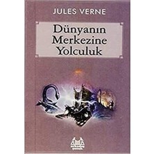 1001 Dünyanın Merkezine Yolculuk