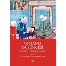 Mahya Yayınları Osmanlı Düşüncesi: Kaynakları ve Tartışma Konuları
