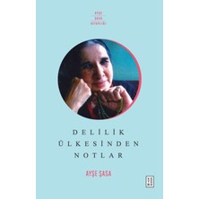Lisinya Delilik Ülkesinden Notlar