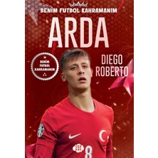 Dokuz Yayınları Arda - Benim Futbol Kahramanım