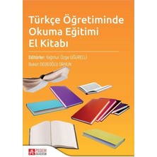 Pegem Akademi̇ Türkçe Öğretiminde Okuma Eğitimi El Kitabı