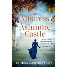 Skygo Revify The Mistress Of Ashmore Castle: An Unputdownable Period Drama For Fans Of The Crown