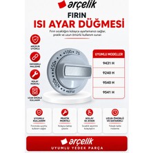 Öz Beyaz Eşya Arçelik 9540 H - 9541 H Fırın Isı Ayar Düğmesi