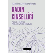 Kadın Cinselliği - Janine Chasseguet Smirgel Ciltsiz  Türkçe Yayınevi: Sfenks Kitap