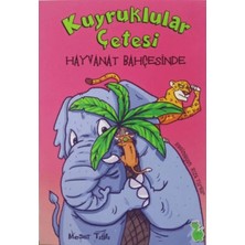 Dolap Mix Kuyruklular Çetesi Hayvanat Bahçesinde