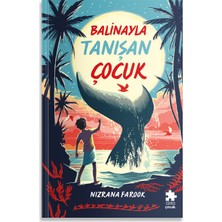Eksik Parça Çocuk Balinayla Tanışan Çocuk