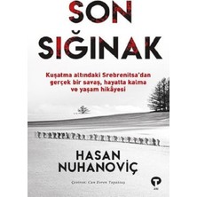 Turkuvaz Kitap Hasan Nuhanoviç'in Son Sığınak Ciltsiz Kitabı 357 Sayfa Türkçe Yayın 2020 Yılında Çıktı