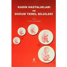 Kadın Hastalıkları ve Doğum Temel Bilgileri
