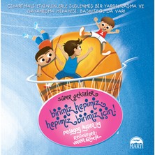 Martı Yayınları Birimiz Hepimiz, Hepimiz Birimiz İçin - Ayşen Oy 9 - 12 Yaş Masal & Öykü