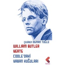 Coole'daki Yaban Kuğuları - William Butler Yeats Ciltsiz 93 Sayfa Türkçe Yayın Klaros Yayınları