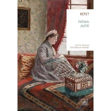 Refet - Fatma Aliye Ciltsiz Türk Edebiyatı Klasiği İthaki Yayınları