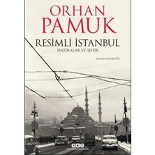 Resimli Istanbul - Hatıralar ve Şehir (Ciltli)